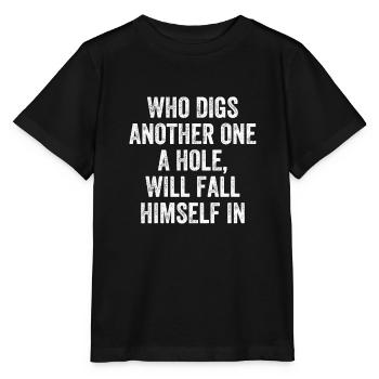 Qui En Creuse Un Autre Un Trou Denglish - T-shirt bio MINI CREATOR Stanley/Stella Enfant - noir - Devant - Mikhail (115cm)