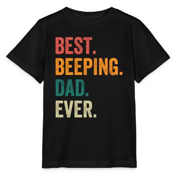 Best Beeping Dad Ever - Stanley/Stella MINI CREATOR Kids’ T-Shirt - black - Front - Mikhail (115cm)
