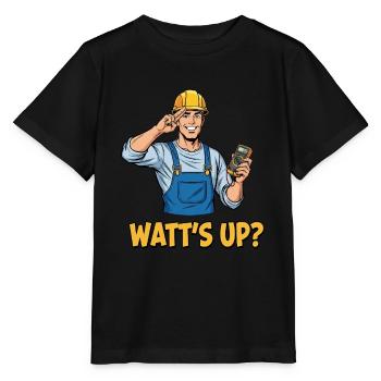 Electrician joke: Watt's Up? Funny saying - Stanley/Stella MINI CREATOR Kids’ T-Shirt - black - Front - Mikhail (115cm)