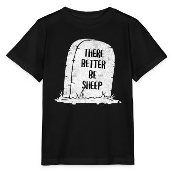 Il vaut mieux qu’il y ait une pierre tombale de mouton. - T-shirt bio MINI CREATOR Stanley/Stella Enfant - noir - Devant - Mikhail (115cm)