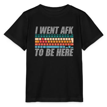 I went AFK to be here | Away From Keys - Stanley/Stella MINI CREATOR Kids’ T-Shirt - black - Front - Mikhail (115cm)