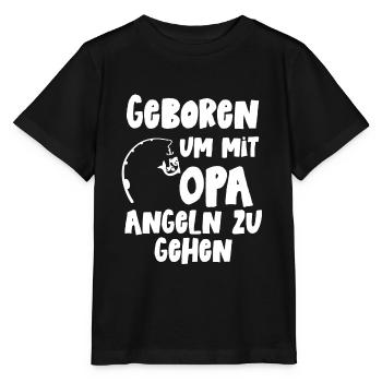 Geboren um mit Opa angeln zu gehen Baby Geburt - Stanley/Stella Kinder T-Shirt MINI CREATOR  - Schwarz - Vorne - Mikhail (115cm)
