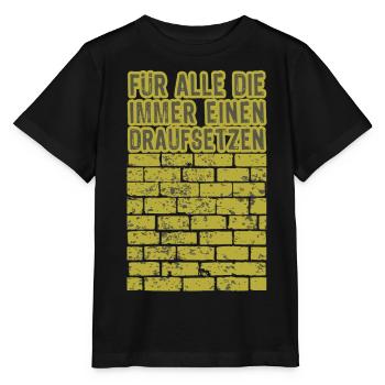 Maurer mauern Mauer Spruch - Stanley/Stella Kinder T-Shirt MINI CREATOR  - Schwarz - Vorne - Mikhail (115cm)