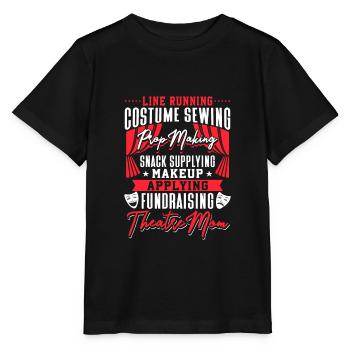 Théâtre Vie Théâtre Nerds Théâtre Théâtre Maman - T-shirt bio MINI CREATOR Stanley/Stella Enfant - noir - Devant - Mikhail (115cm)