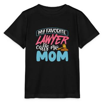 My Favorite Lawyer Calls Me Mom Mothers Day Gift - Stanley/Stella MINI CREATOR Kids’ T-Shirt - black - Front - Mikhail (115cm)