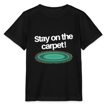Restez sur le tapis - T-shirt bio MINI CREATOR Stanley/Stella Enfant - noir - Devant - Mikhail (115cm)