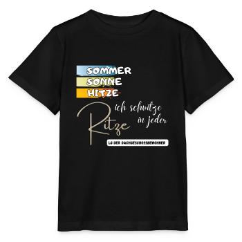 Sommer Sonne Hitze ich schwitze in jeder Ritze fun - Stanley/Stella Kinder T-Shirt MINI CREATOR  - Schwarz - Vorne - Mikhail (115cm)
