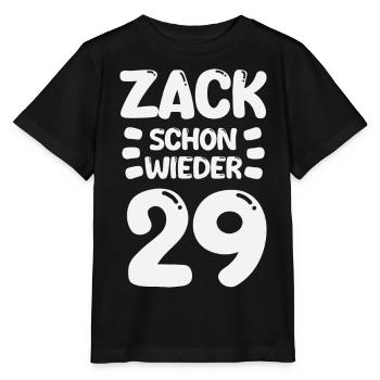 Zack 29 again! Birthday - Stanley/Stella MINI CREATOR Kids’ T-Shirt - black - Front - Mikhail (115cm)