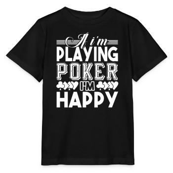 Poker Happy When Playing Poker - Stanley/Stella MINI CREATOR Kids’ T-Shirt - black - Front - Mikhail (115cm)