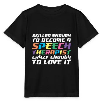 Speech Therapist Speech Therapy Speech Therapist - Stanley/Stella MINI CREATOR Kids’ T-Shirt - black - Front - Mikhail (115cm)