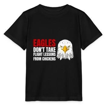 Les aigles ne prennent pas de leçons de vol des poulets - T-shirt bio MINI CREATOR Stanley/Stella Enfant - noir - Devant - Mikhail (115cm)