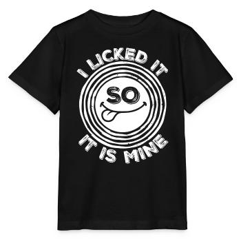 Je l’ai léché pour que ce soit le mien drôle de dire effronté - T-shirt bio MINI CREATOR Stanley/Stella Enfant - noir - Devant - Mikhail (115cm)