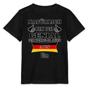 Geschenk Genial komme aus Ulm - Stanley/Stella Kinder T-Shirt MINI CREATOR  - Schwarz - Vorne - Mikhail (115cm)
