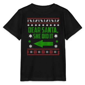 Dear Santa, She Did It - Stanley/Stella MINI CREATOR Kids’ T-Shirt - black - Front - Mikhail (115cm)