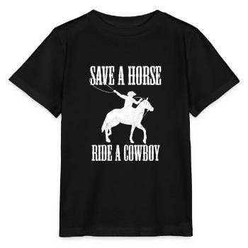 Save A Horse Ride A Cowboy Riding and Horse Fan - Stanley/Stella MINI CREATOR Kids’ T-Shirt - black - Front - Mikhail (115cm)