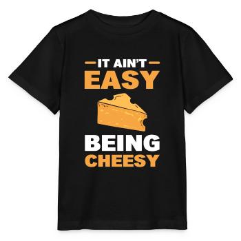 It Ain't Easy Being Cheesy Cheese Expert - Stanley/Stella MINI CREATOR Kids’ T-Shirt - black - Front - Mikhail (115cm)