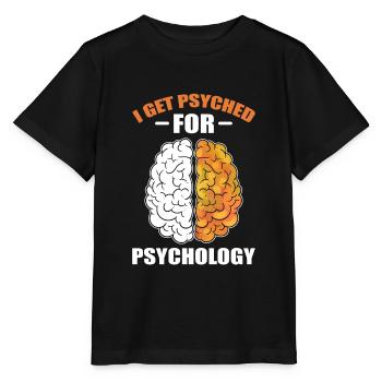 I Get Psyched For Psychology Psychotherapeut - Stanley/Stella Kinder T-Shirt MINI CREATOR  - Schwarz - Vorne - Mikhail (115cm)