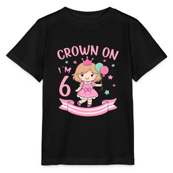 6th Birthday Girl Princess Crown On I´m 6 Years - Stanley/Stella Kinder T-Shirt MINI CREATOR  - Schwarz - Vorne - Mikhail (115cm)