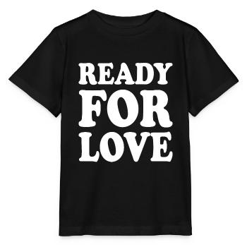 Ready for love - Stanley/Stella MINI CREATOR Kids’ T-Shirt - black - Front - Mikhail (115cm)