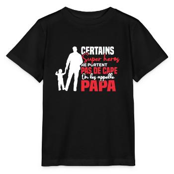 Certains super héros on les appelle papa - T-shirt bio MINI CREATOR Stanley/Stella Enfant - noir - Devant - Mikhail (115cm)