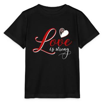 Love is strong - Stanley/Stella MINI CREATOR Kids’ T-Shirt - black - Front - Mikhail (115cm)