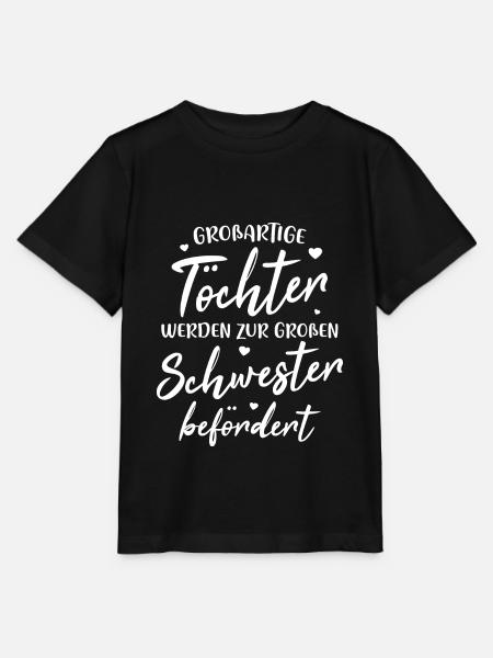 Großartige Töchter werden zur großen Schwester... - Stanley/Stella Kinder T-Shirt MINI CREATOR - Schwarz
