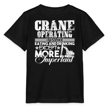 Crane Operator Crane Operator Is Important - Stanley/Stella MINI CREATOR Kids’ T-Shirt - black - Front - Mikhail (115cm)