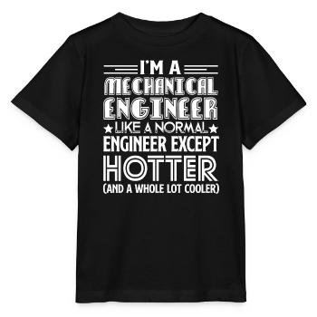 Mechanical Engineer Mechanical Engineer Is Hotter - Stanley/Stella MINI CREATOR Kids’ T-Shirt - black - Front - Mikhail (115cm)