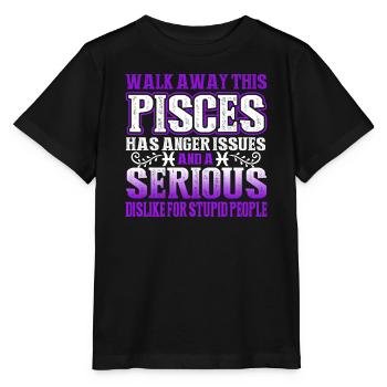 Pisces This Pisces Has Anger Issues - Stanley/Stella MINI CREATOR Kids’ T-Shirt - black - Front - Mikhail (115cm)