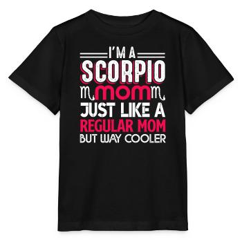 Scorpio Scorpio Mom Is Cooler - Stanley/Stella MINI CREATOR Kids’ T-Shirt - black - Front - Mikhail (115cm)