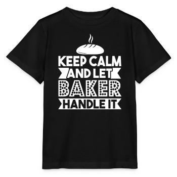 Baker Let The Baker Handle It - Stanley/Stella MINI CREATOR Kids’ T-Shirt - black - Front - Mikhail (115cm)