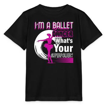 Ballet Dancer I'm A Ballet Dancer - Stanley/Stella MINI CREATOR Kids’ T-Shirt - black - Front - Mikhail (115cm)