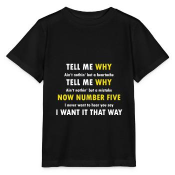 Brooklyn nine nine B99 Tell me why Jake Peralta - Stanley/Stella MINI CREATOR Kids’ T-Shirt - black - Front - Mikhail (115cm)