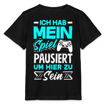 Ich Habe Mein Spiel Pausiert Um Hier Zu Sein - Stanley/Stella Kinder T-Shirt MINI CREATOR  - Schwarz - Vorne - Mikhail (115cm)