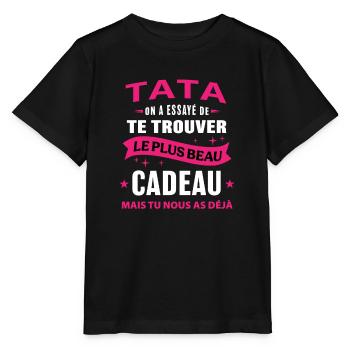 Tata le plus beau cadeau c'est nous humour tante - T-shirt bio MINI CREATOR Stanley/Stella Enfant - noir - Devant - Mikhail (115cm)