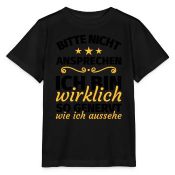 bitte nicht ansprechen ich bin wirklich so genervt - Stanley/Stella Kinder T-Shirt MINI CREATOR  - Schwarz - Vorne - Mikhail (115cm)