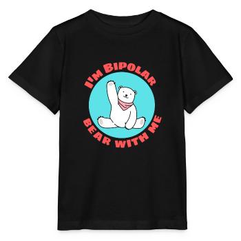 Ich bin ein bipolarer Bär mit mir | Niedliches Eisbären-Wortspiel - Stanley/Stella Kinder T-Shirt MINI CREATOR  - Schwarz - Vorne - Mikhail (115cm)