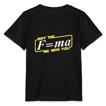May the force be with you - Wissenschaft shirt - Stanley/Stella Kinder T-Shirt MINI CREATOR  - Schwarz - Vorne - Mikhail (115cm)
