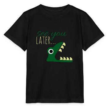 See you later.. - Stanley/Stella Kinder T-Shirt MINI CREATOR  - Schwarz - Vorne - Mikhail (115cm)