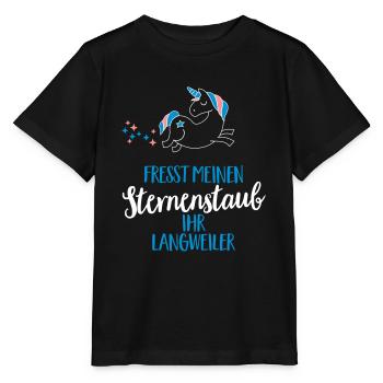 Fresst meinen Sternenstaub ihr Langweiler - Stanley/Stella Kinder T-Shirt MINI CREATOR  - Schwarz - Vorne - Mikhail (115cm)