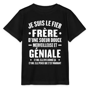 Je Suis Le Fier Frère D'une Sœur Douce Et Géniale - T-shirt bio MINI CREATOR Stanley/Stella Enfant - noir - Devant - Mikhail (115cm)
