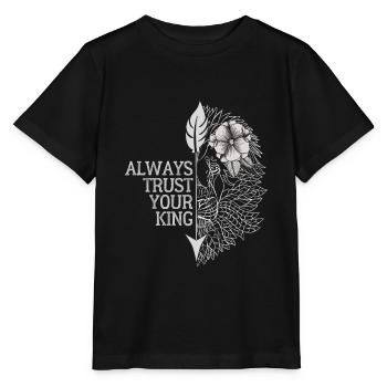 Always Trust Your King Lioness Graphics - Stanley/Stella MINI CREATOR Kids’ T-Shirt - black - Front - Mikhail (115cm)