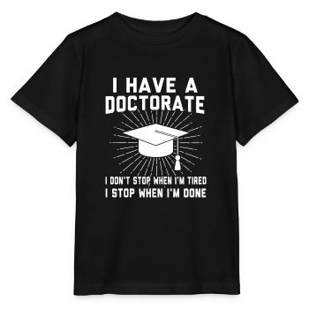 Doctor Doctorate Gift - Stanley/Stella MINI CREATOR Kids’ T-Shirt - black - Front - Mikhail (115cm)