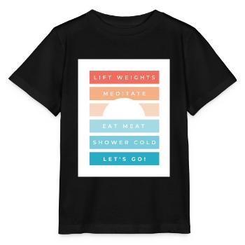 Poids, méditez, viande, froid, allez! - T-shirt bio MINI CREATOR Stanley/Stella Enfant - noir - Devant - Mikhail (115cm)