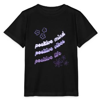 Positive mind, positive vibes, positive life - Stanley/Stella Kinder T-Shirt MINI CREATOR  - Schwarz - Vorne - Mikhail (115cm)