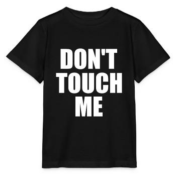 Dont touch me - Stanley/Stella Kinder T-Shirt MINI CREATOR  - Schwarz - Vorne - Mikhail (115cm)