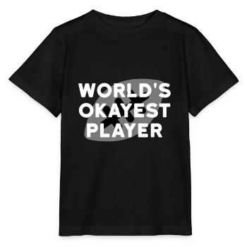 World's okayest player (Football im Hintergrund) - Stanley/Stella Kinder T-Shirt MINI CREATOR  - Schwarz - Vorne - Mikhail (115cm)