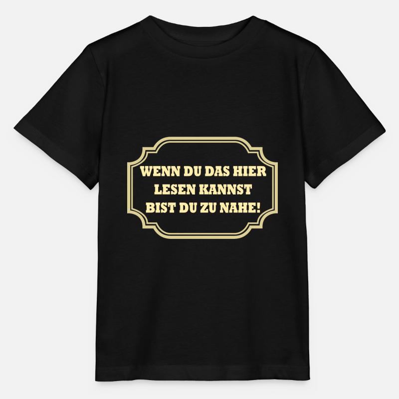 Si vous pouvez lire ceci, vous êtes trop proche ! - T-shirt bio MINI CREATOR Stanley/Stella Enfant - noir