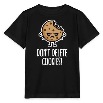 Don’t delete cookies lustig Computer Nerd Humor - Stanley/Stella Kinder T-Shirt MINI CREATOR  - Schwarz - Vorne - Mikhail (115cm)