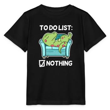 To do list Nothing Dinosaur - Stanley/Stella MINI CREATOR Kids’ T-Shirt - black - Front - Mikhail (115cm)